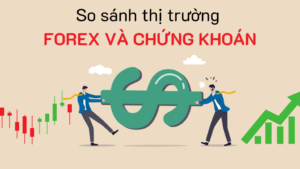Forex-khac-chung-khoan-nhu-the-nao